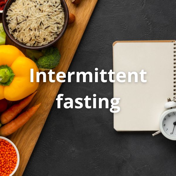 Intermittent fasting